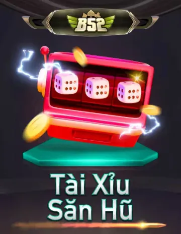 Trò chơi b52 tai xiu san hu portrait