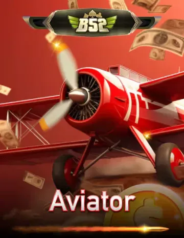 Trò chơi b52 aviator portrait